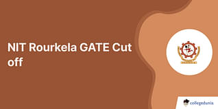 NIT Rourkela GATE Cut off 2025, Previous Year Opening and Closing Ranks for M.Tech Admission (2024-2017)